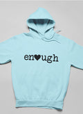 Enough Hoodie-2