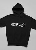 Enough Hoodie-4